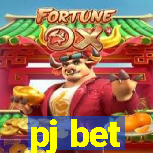 pj bet