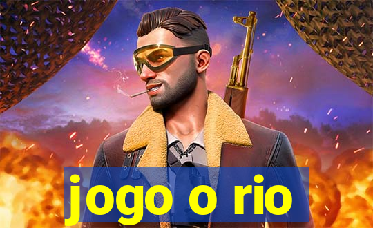 jogo o rio