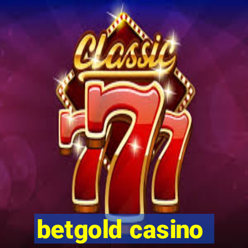 betgold casino