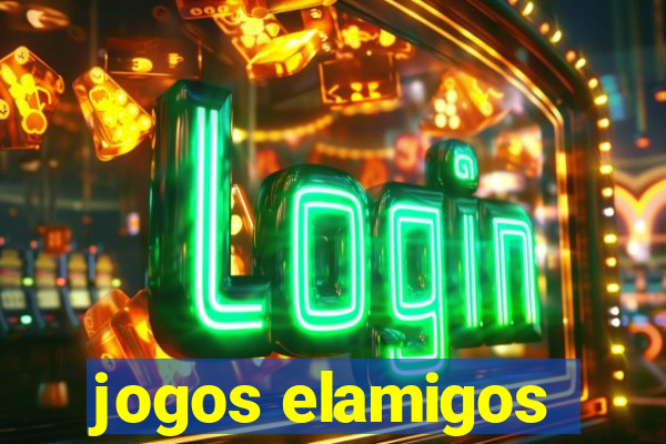 jogos elamigos