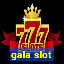 gala slot