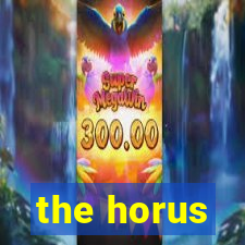 the horus