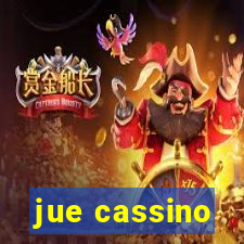 jue cassino