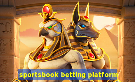 sportsbook betting platform