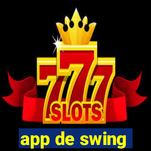 app de swing