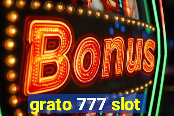 grato 777 slot