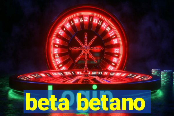 beta betano