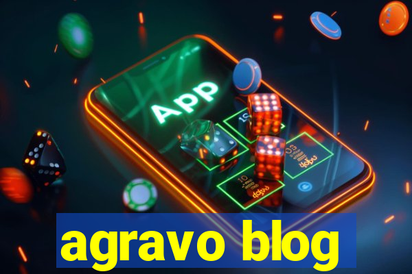 agravo blog