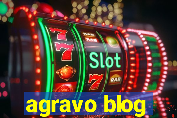 agravo blog