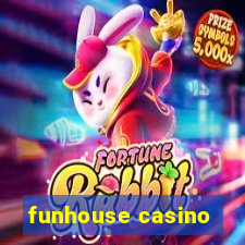 funhouse casino