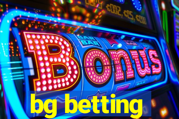 bg betting