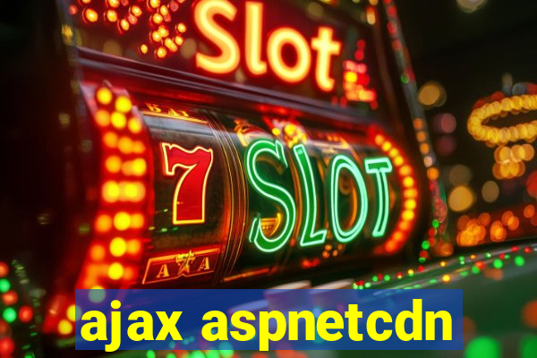 ajax aspnetcdn