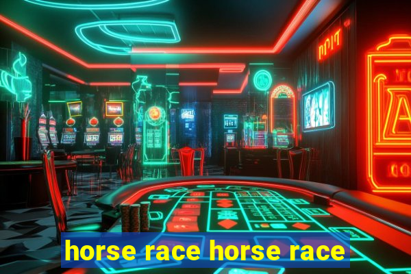 horse race horse race