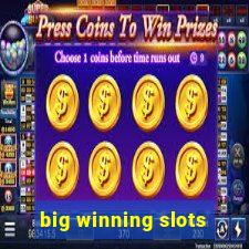 big winning slots