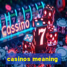 casinos meaning