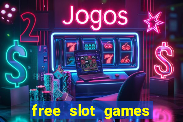 free slot games online free