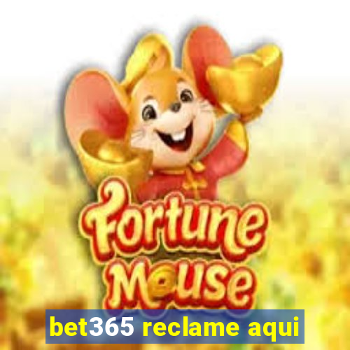 bet365 reclame aqui