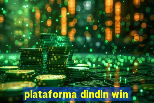 plataforma dindin win