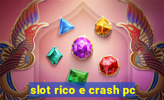 slot rico e crash pc