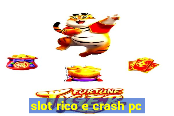 slot rico e crash pc