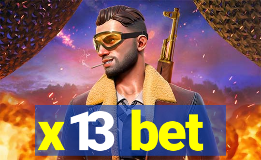 x13 bet