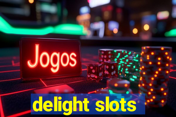 delight slots