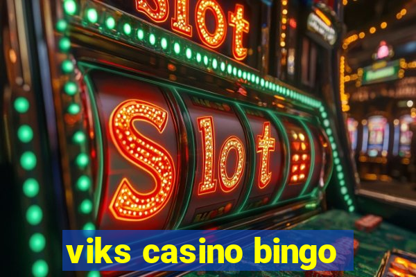 viks casino bingo