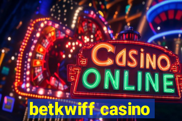 betkwiff casino