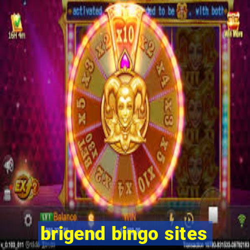 brigend bingo sites