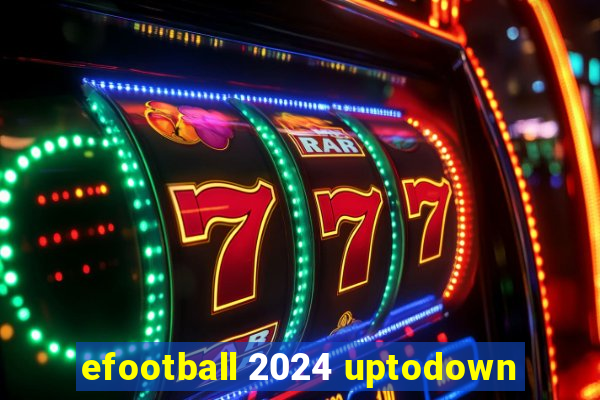 efootball 2024 uptodown