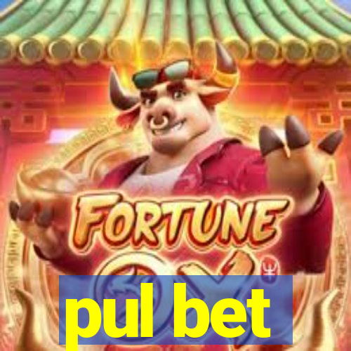 pul bet