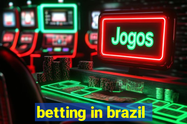 betting in brazil