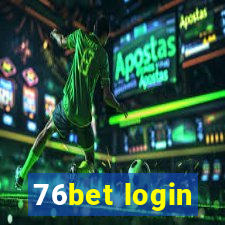 76bet login