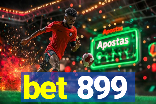 bet 899