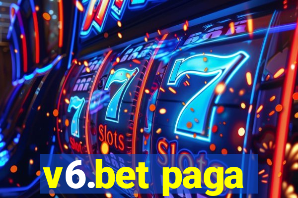 v6.bet paga