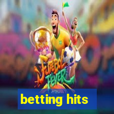 betting hits