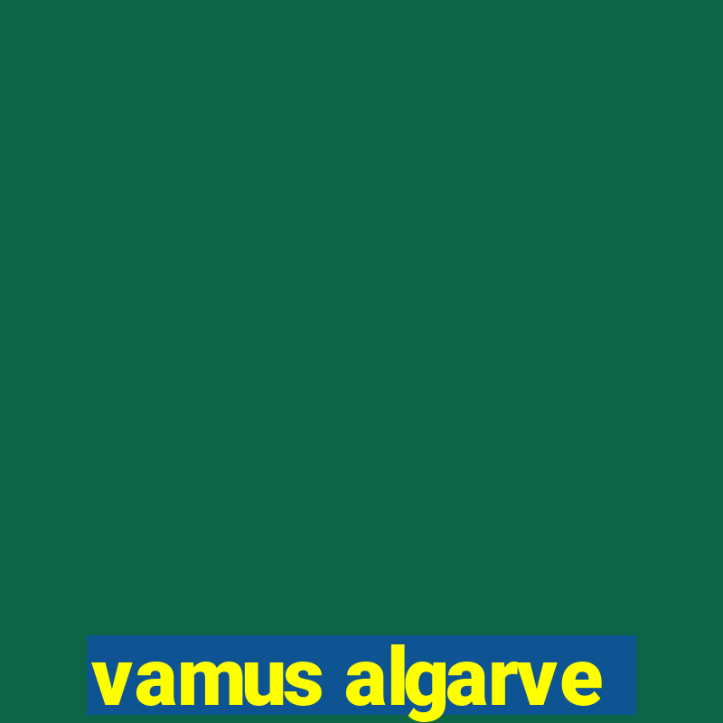 vamus algarve