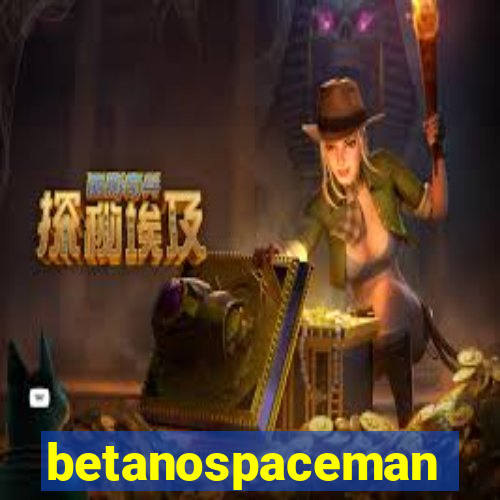 betanospaceman