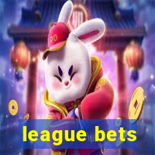 league bets