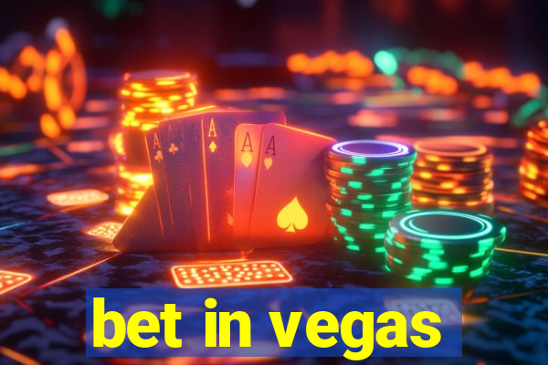 bet in vegas