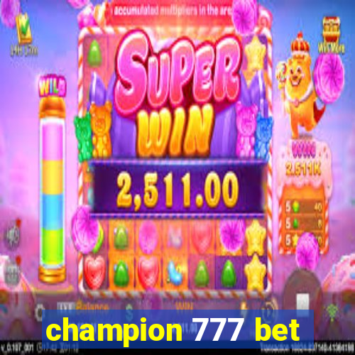 champion 777 bet