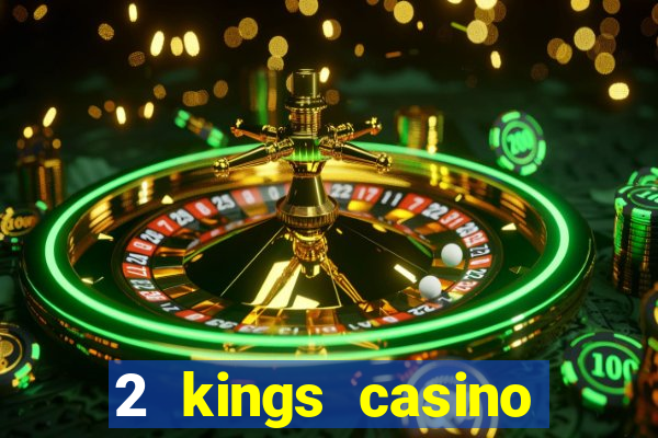 2 kings casino kings mountain