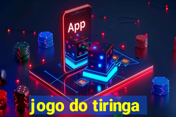 jogo do tiringa