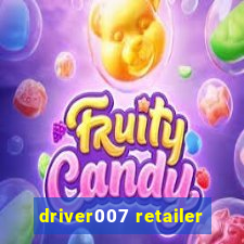 driver007 retailer