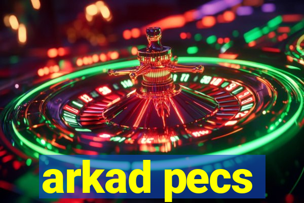 arkad pecs