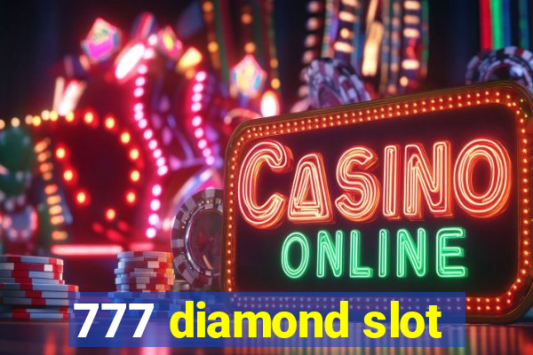 777 diamond slot