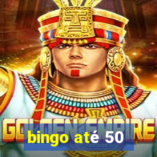 bingo até 50