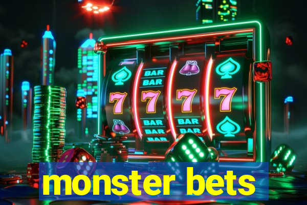 monster bets