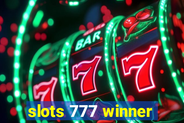 slots 777 winner