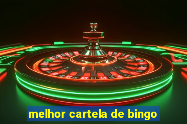 melhor cartela de bingo